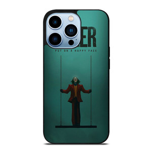 JOKER JOAQUIN PHOENIX PUT ON A HAPPY FACE iPhone 13 Pro Max Case Cover