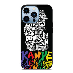 KANYE WEST LYRICS iPhone 13 Pro Max Case Cover