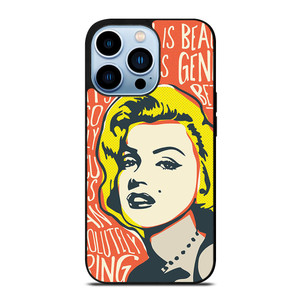 MARILYN MONROE ART QUOTE iPhone 13 Pro Max Case Cover