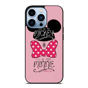 MICKEY MINNIE MOUSE DISNEY QUOTE iPhone 13 Pro Max Case Cover