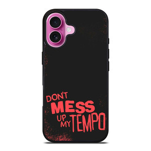DONT MESS UP MY TEMPO EXOL ALBUM iPhone 16 Plus Case Cover