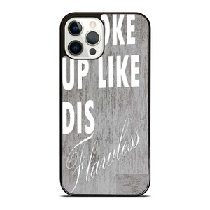 I WOKE UP LIKE THIS 1 iPhone 12 Pro Case Cover