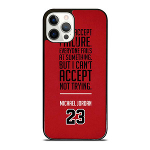 MICHAEL JORDAN QUOTE iPhone 12 Pro Case Cover