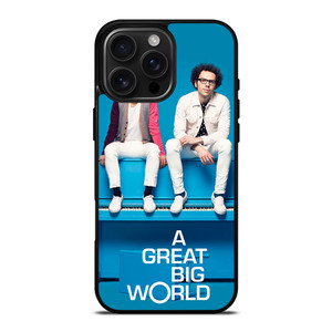 A GREAT BIG WORLD iPhone 16 Pro Max Case Cover