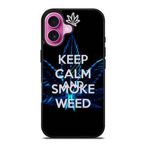 KEEP CALM AND SMOKE WEED iPhone 16 Plus Case Cover