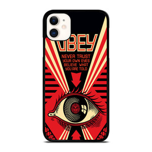 OBEY NEVER TRUST YOUR OWN EYES iPhone 11 Case Cover