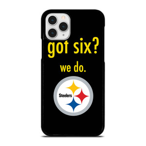 PITTSBURGH STEELERS GOT SIX iPhone 11 Pro Case Cover