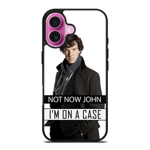 NOT NOW JOHN I'M ON A CASE iPhone 16 Plus Case Cover NOT NOW JOHN I'M ON A CASE iPhone 16 Plus Case Cover