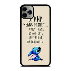 STITCH LILLO OHANA FAMILY QUOTES iPhone 11 Pro Max Case Cover