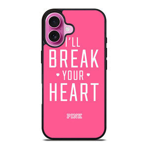 VICTORIA'S SECRET PINK I'LL BREAK YOUR HEART iPhone 16 Plus Case Cover VICTORIA'S SECRET PINK I'LL BREAK YOUR HEART iPhone 16 Plus Case Cover