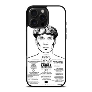 DONT FUCK WITH PEAKY BLINDERS iPhone 16 Pro Max Case Cover DONT FUCK WITH PEAKY BLINDERS iPhone 16 Pro Max Case Cover