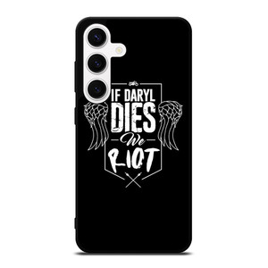IF DARYL DIXON DIES WALKING DEAD Samsung Galaxy S24 Case Cover