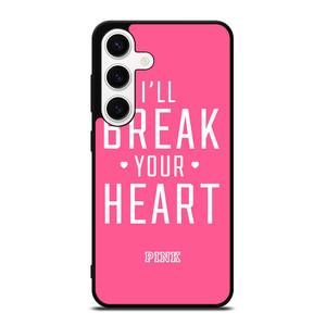 VICTORIA'S SECRET PINK I'LL BREAK YOUR HEART Samsung Galaxy S24 Case Cover