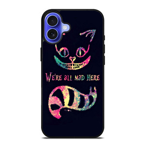 CHESHIRE CAT ALICE IN WONDERLAND iPhone 16 Case Cover CHESHIRE CAT ALICE IN WONDERLAND iPhone 16 Case Cover