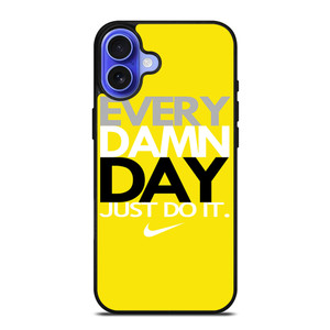 EVERY DAMN DAY 3 iPhone 16 Case Cover