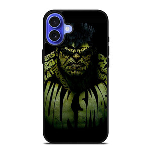 INCREDIBLE HULK QUOTE iPhone 16 Case Cover INCREDIBLE HULK QUOTE iPhone 16 Case Cover