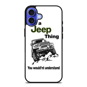 IT'S A JEEP THING iPhone 16 Case Cover IT'S A JEEP THING iPhone 16 Case Cover