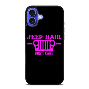 JEEP HAIR DONT CAR PINK GIRL iPhone 16 Case Cover JEEP HAIR DONT CAR PINK GIRL iPhone 16 Case Cover