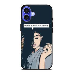 KYLIE JENNER DONT TOUCH MY PHONE iPhone 16 Case Cover