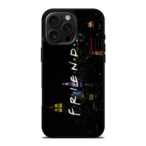 FRIENDS ICON iPhone 16 Pro Max Case Cover FRIENDS ICON iPhone 16 Pro Max Case Cover