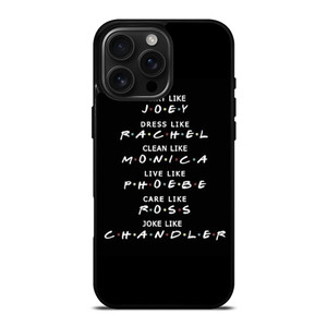 FRIENDS QUOTE iPhone 16 Pro Max Case Cover FRIENDS QUOTE iPhone 16 Pro Max Case Cover