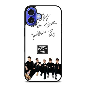 WHY DON'T WE SIGNATURE iPhone 16 Case Cover WHY DON'T WE SIGNATURE iPhone 16 Case Cover