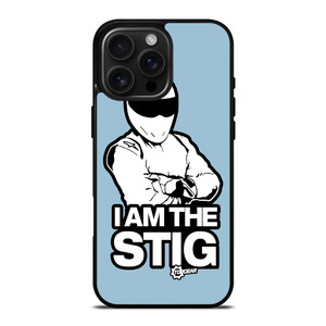 I AM THE STIG Top Gear iPhone 16 Pro Max Case Cover I AM THE STIG Top Gear iPhone 16 Pro Max Case Cover