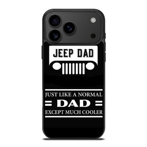 JEEP DAD QUOTE iPhone 17 Pro Max Case Cover JEEP DAD QUOTE iPhone 17 Pro Max Case Cover