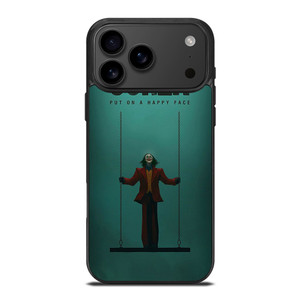 JOKER JOAQUIN PHOENIX PUT ON A HAPPY FACE iPhone 17 Pro Max Case Cover JOKER JOAQUIN PHOENIX PUT ON A HAPPY FACE iPhone 17 Pro Max Case Cover