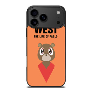 KANYE WEST THE LIFE OF PABLO iPhone 17 Pro Max Case Cover KANYE WEST THE LIFE OF PABLO iPhone 17 Pro Max Case Cover
