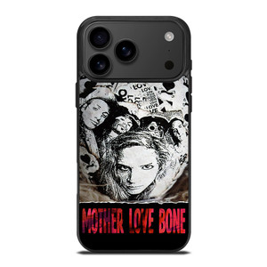 MOTHER LOVE BONE iPhone 17 Pro Max Case Cover MOTHER LOVE BONE iPhone 17 Pro Max Case Cover