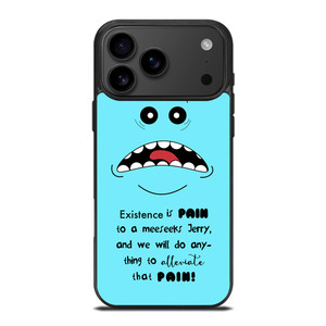 MR MEESEEKS QUOTE iPhone 17 Pro Max Case Cover MR MEESEEKS QUOTE iPhone 17 Pro Max Case Cover