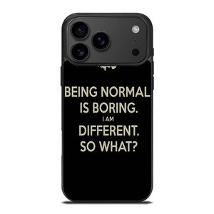 NORMAL IS BORING QUOTES iPhone 17 Pro Max Case Cover NORMAL IS BORING QUOTES iPhone 17 Pro Max Case Cover