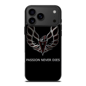 PONTIAC FIREBIRD PASSION NEVER DIES iPhone 17 Pro Max Case Cover PONTIAC FIREBIRD PASSION NEVER DIES iPhone 17 Pro Max Case Cover
