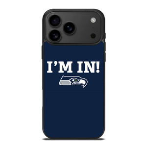 SEATTLE SEAHAWKS I'M IN iPhone 17 Pro Max Case Cover SEATTLE SEAHAWKS I'M IN iPhone 17 Pro Max Case Cover