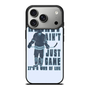 HOCKEY AIN'T JUST A GAME iPhone 17 Pro Case Cover