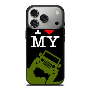 I LOVE MY JEEP iPhone 17 Pro Case Cover