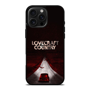LOVECRAFT COUNTRY MOVIE SERIES iPhone 16 Pro Max Case Cover LOVECRAFT COUNTRY MOVIE SERIES iPhone 16 Pro Max Case Cover