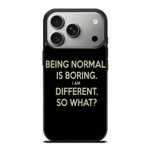NORMAL IS BORING QUOTES iPhone 17 Pro Case Cover NORMAL IS BORING QUOTES iPhone 17 Pro Case Cover