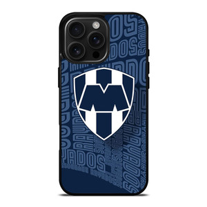 MONTERREY FC RAYADOS MEXICO FOOTBALL CLUB iPhone 16 Pro Max Case Cover MONTERREY FC RAYADOS MEXICO FOOTBALL CLUB iPhone 16 Pro Max Case Cover