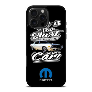 MOPAR CAR QUOTES iPhone 16 Pro Max Case Cover MOPAR CAR QUOTES iPhone 16 Pro Max Case Cover