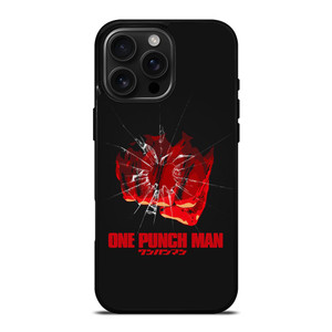 ONE PUNCH MAN FIST ANIME iPhone 16 Pro Max Case Cover ONE PUNCH MAN FIST ANIME iPhone 16 Pro Max Case Cover