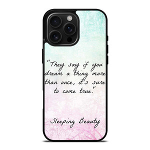 PRINCESS AURORA QUOTES iPhone 16 Pro Max Case Cover PRINCESS AURORA QUOTES iPhone 16 Pro Max Case Cover