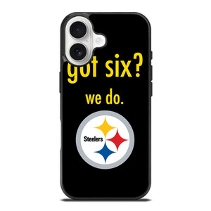 PITTSBURGH STEELERS GOT SIX iPhone 17 Case Cover PITTSBURGH STEELERS GOT SIX iPhone 17 Case Cover
