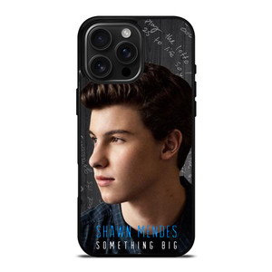 SHAWN MENDES SOMETHING BIG iPhone 16 Pro Max Case Cover SHAWN MENDES SOMETHING BIG iPhone 16 Pro Max Case Cover