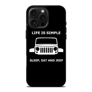 SLEEP EAT AND JEEP iPhone 16 Pro Max Case Cover SLEEP EAT AND JEEP iPhone 16 Pro Max Case Cover