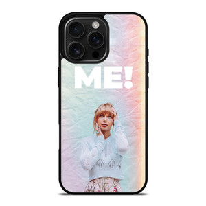 TAYLOR SWIFT ME! iPhone 16 Pro Max Case Cover TAYLOR SWIFT ME! iPhone 16 Pro Max Case Cover