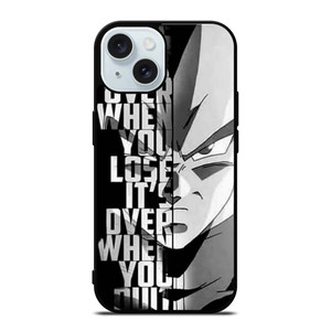 DRAGON BALL VEGETA QUOTE iPhone 15 Case Cover DRAGON BALL VEGETA QUOTE iPhone 15 Case Cover