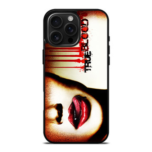 TRUE BLOOD iPhone 16 Pro Max Case Cover TRUE BLOOD iPhone 16 Pro Max Case Cover