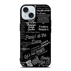PANIC AT THE DISCO LYRIC iPhone 15 Case Cover PANIC AT THE DISCO LYRIC iPhone 15 Case Cover